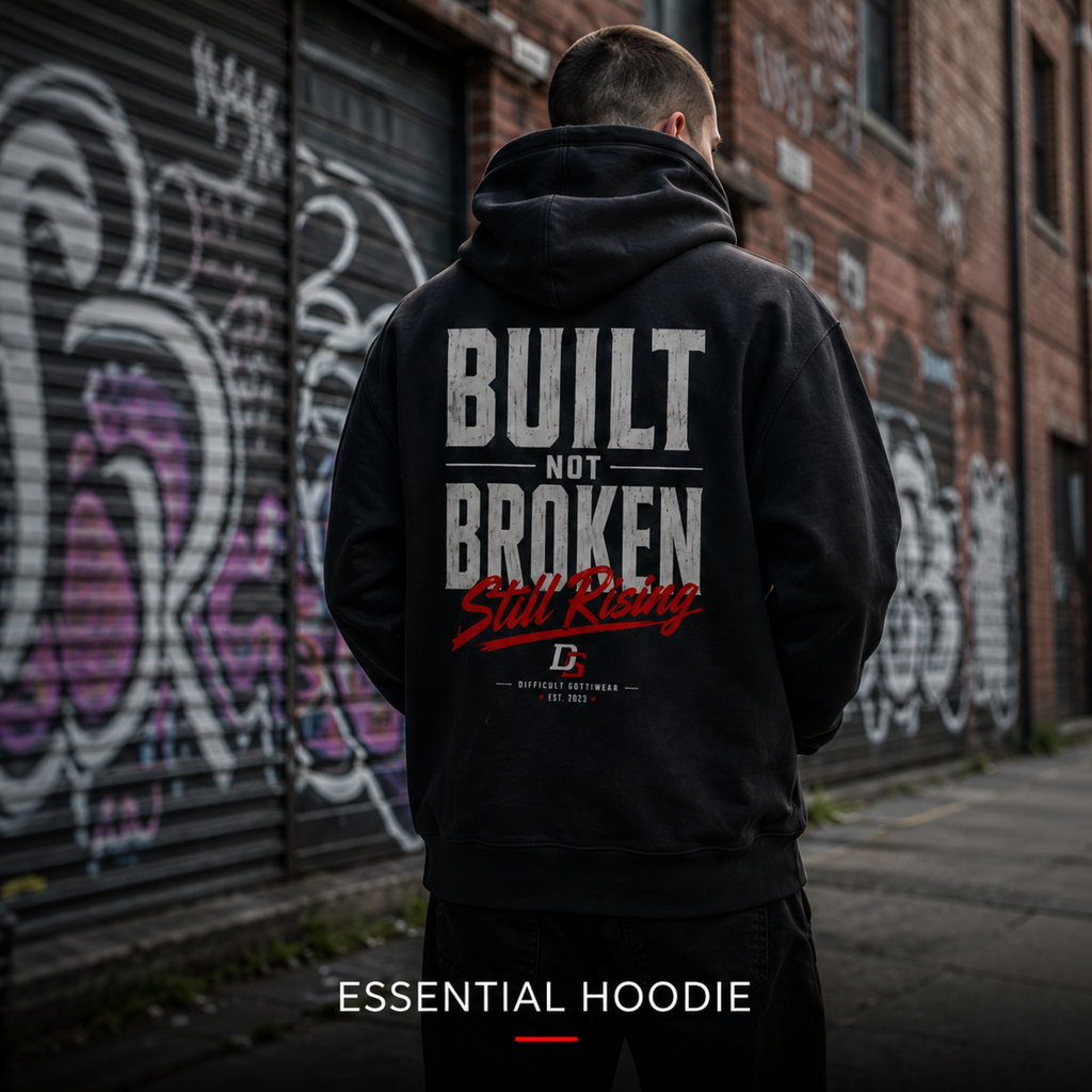 Built Not Broken - Essential Hoodie