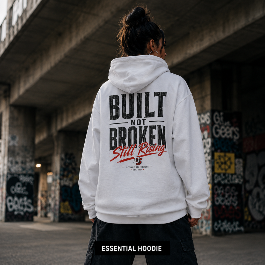 Built Not Broken - Essential Hoodie