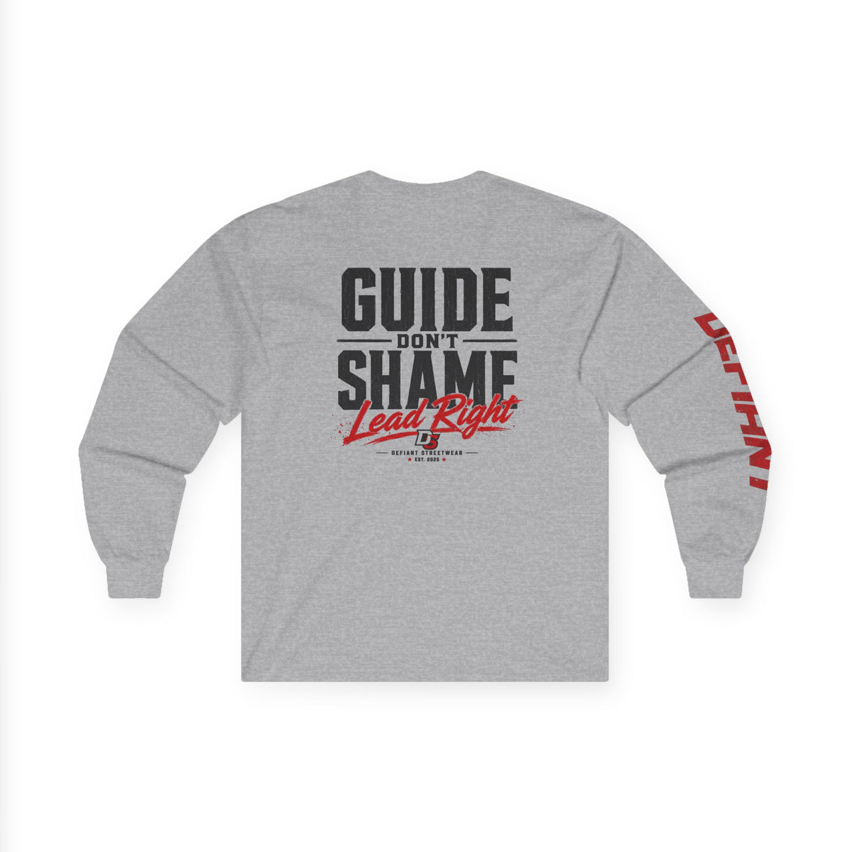 Guide Don't Shame - Essential Long Sleeve Tee