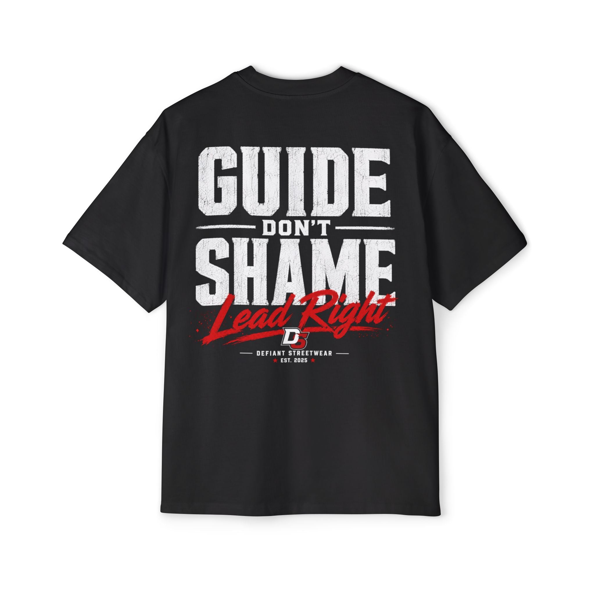 Guide don't shame Heavy Oversized Tee
