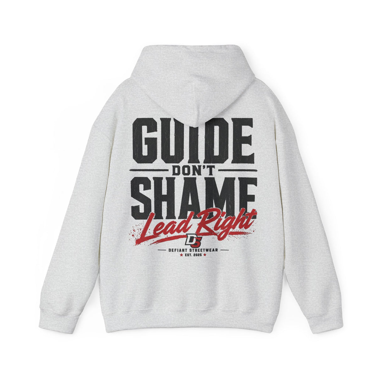 Guide Don't Shame - Essential Hoodie