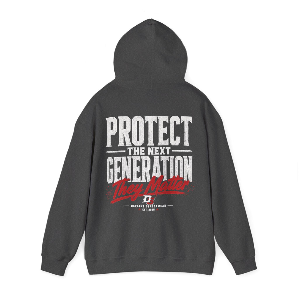 Protect The Next Generation - Essential Hoodie