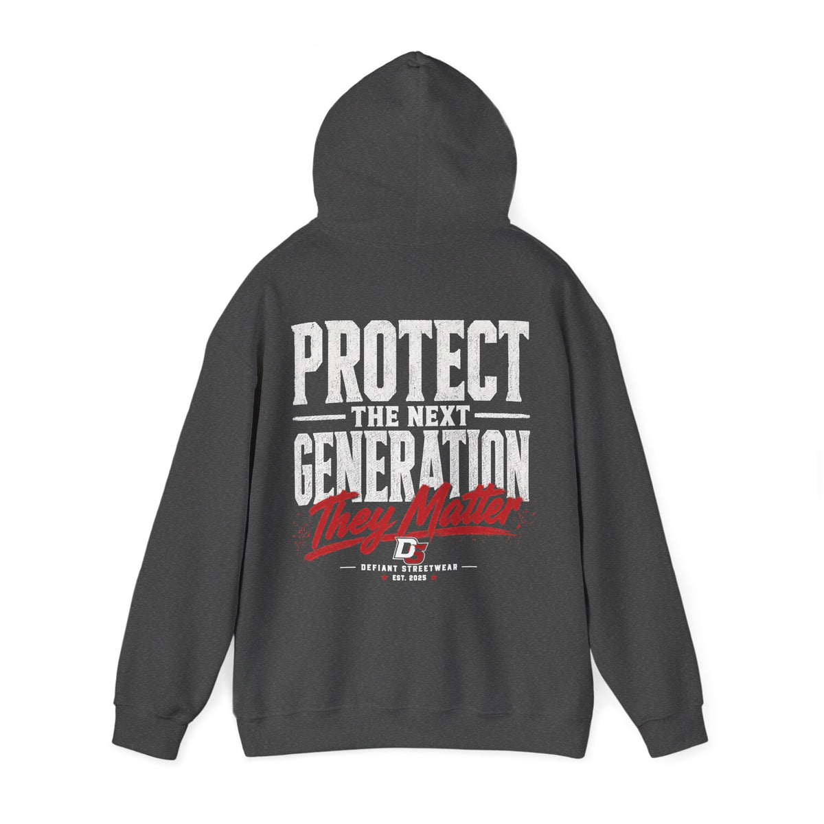 Protect The Next Generation - Essential Hoodie