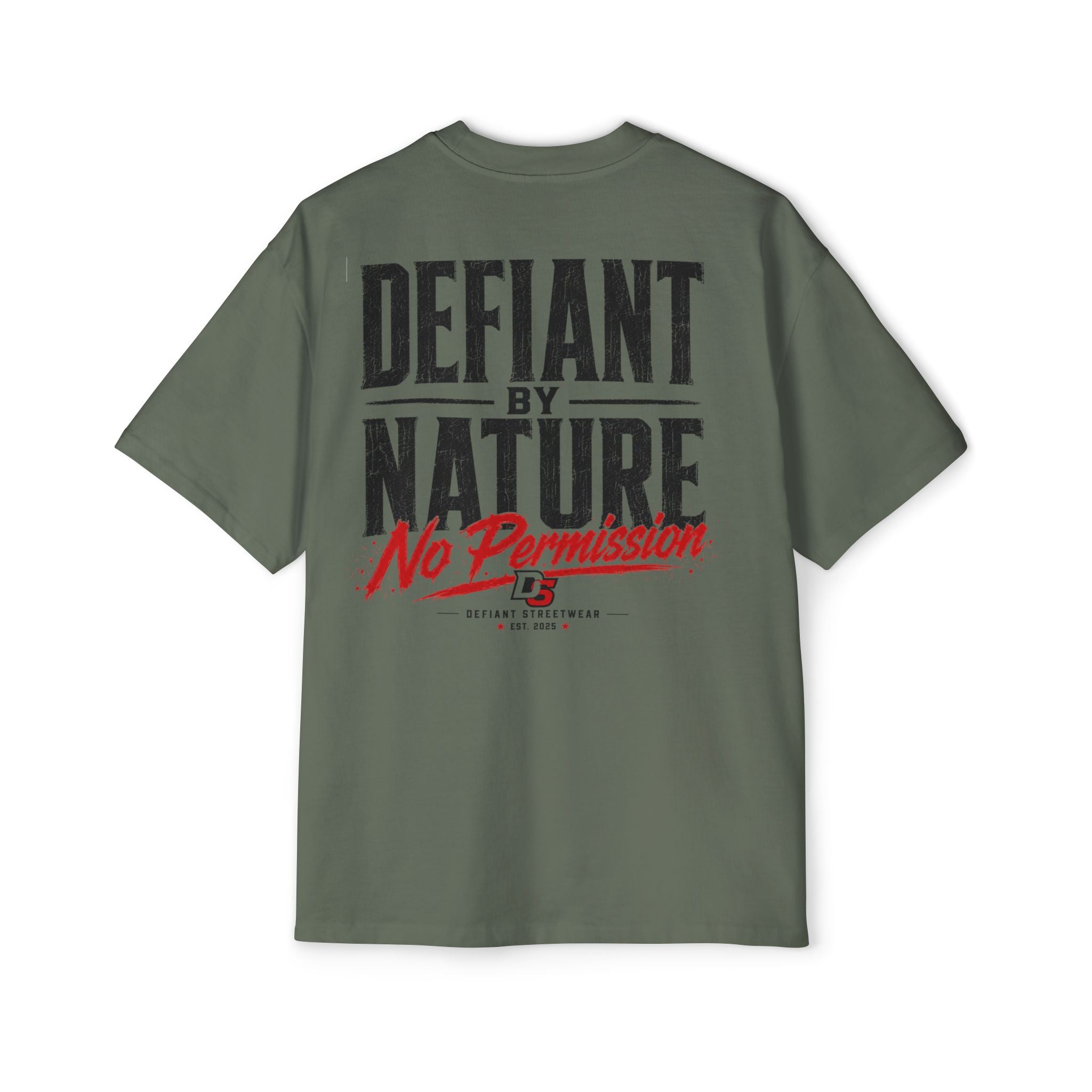 Defiant by nature Heavy Oversized Tee