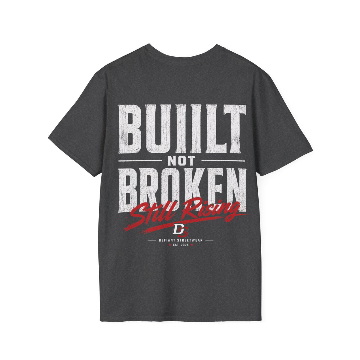 Built Not Broken - Summer Tee