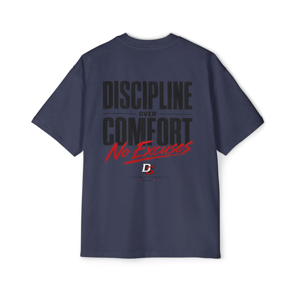 discipline over comfort light color  Heavy Oversized Tee