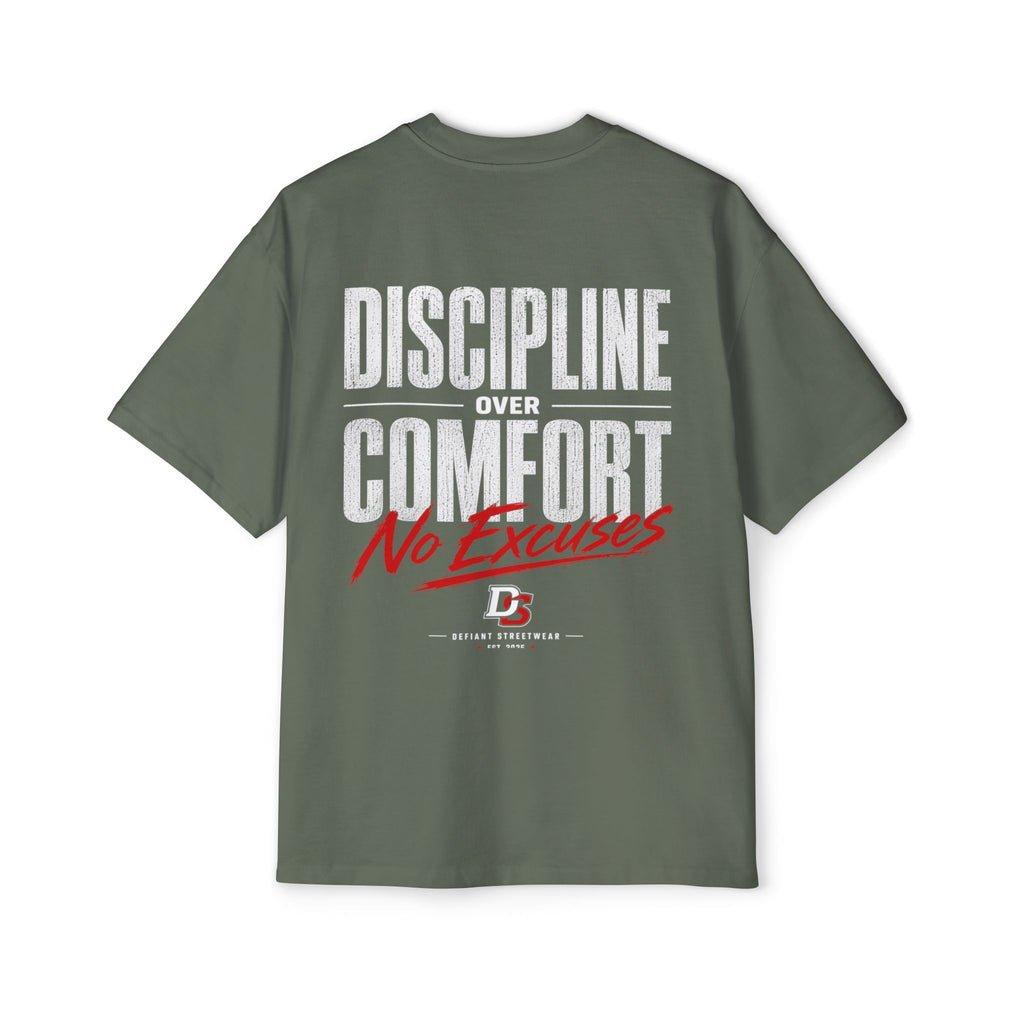 discipline over comfort no excuses Heavy Oversized Tee