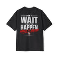 Make it happen Heavy Oversized Tee