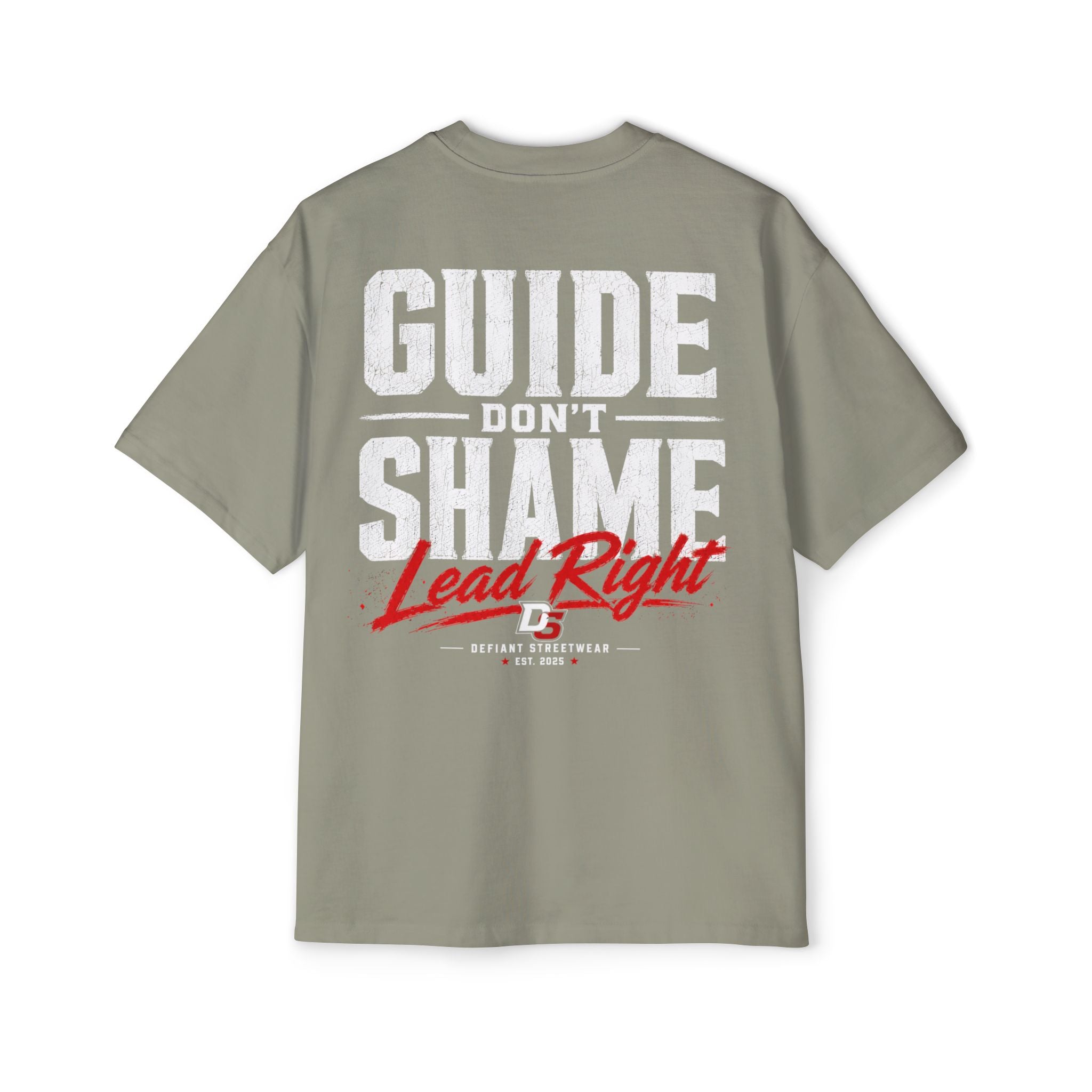 Guide don't shame Heavy Oversized Tee