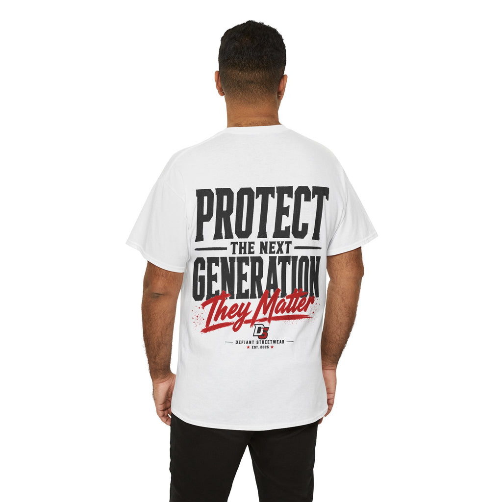 Protect The Next Generation - Essential Tee