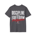 Discipline Builds Freedom - Summer Tee
