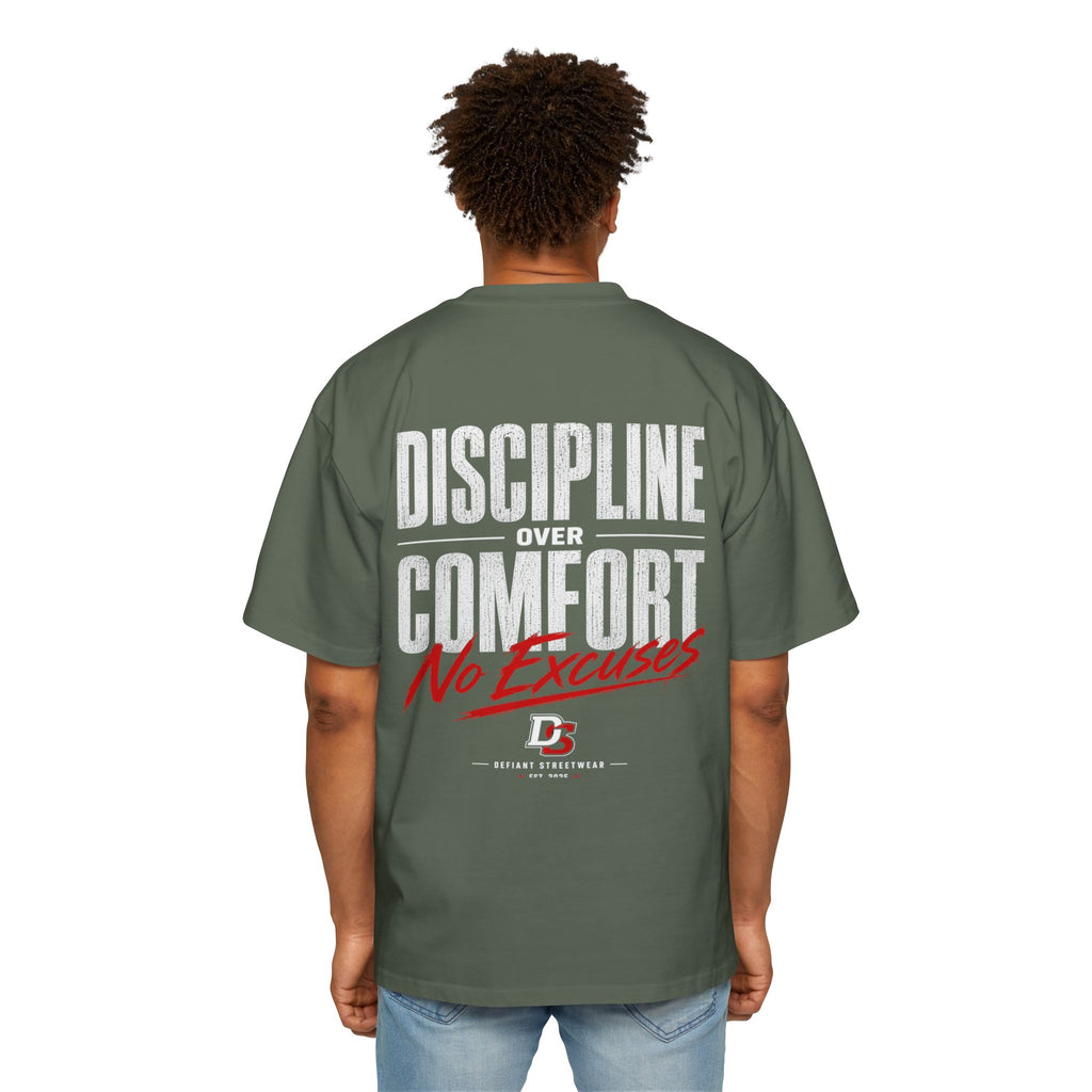 discipline over comfort no excuses Heavy Oversized Tee