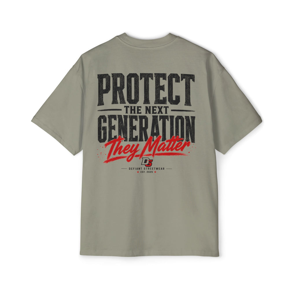 Protect the next generation Heavy Oversized Tee