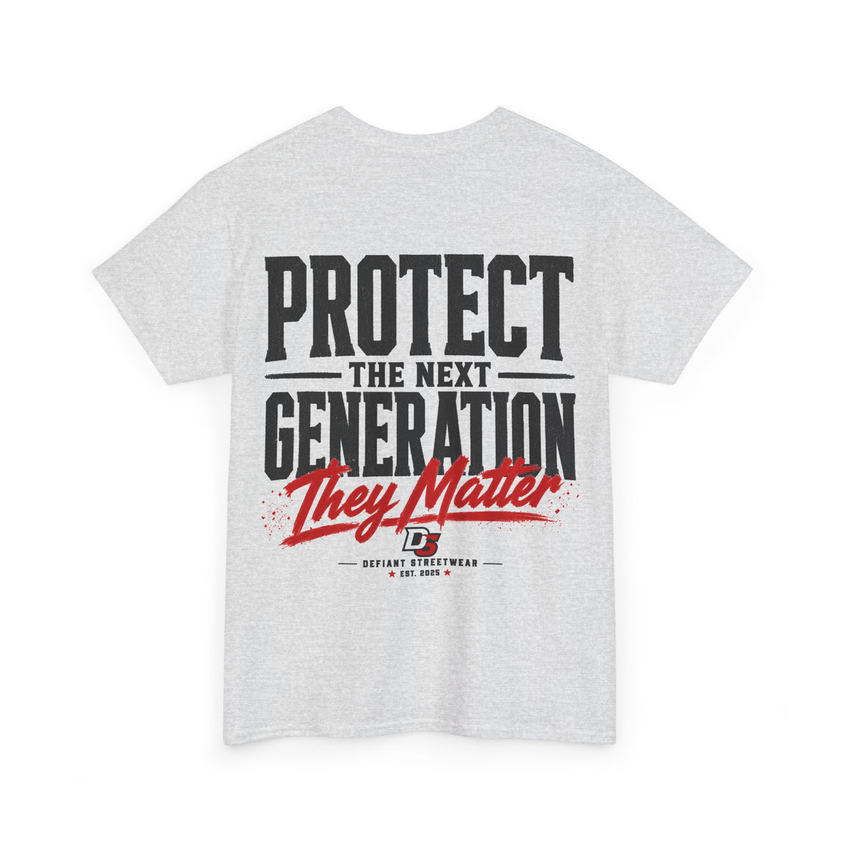 Protect The Next Generation - Essential Tee