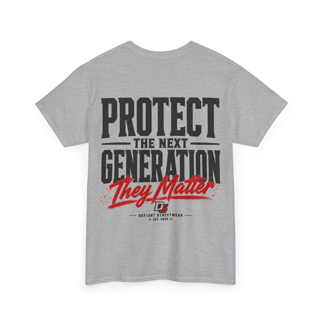 Protect The Next Generation - Essential Tee