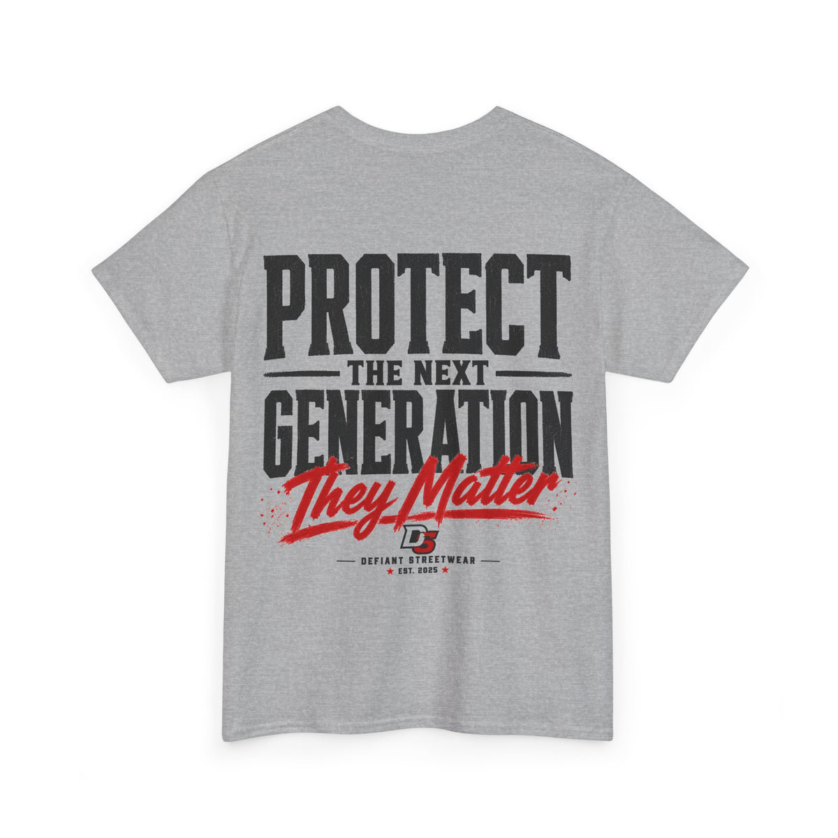 Protect The Next Generation - Essential Tee