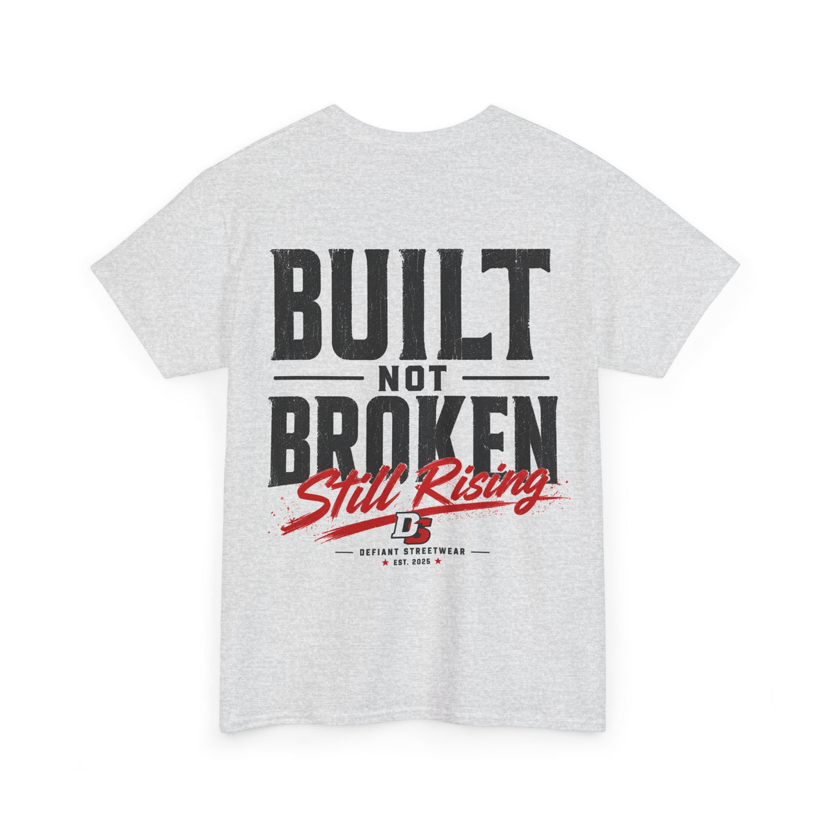 Built Not Broken - Essential Tee
