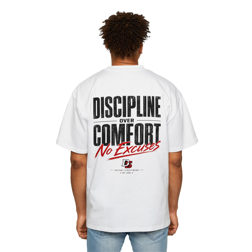 discipline over comfort light color  Heavy Oversized Tee