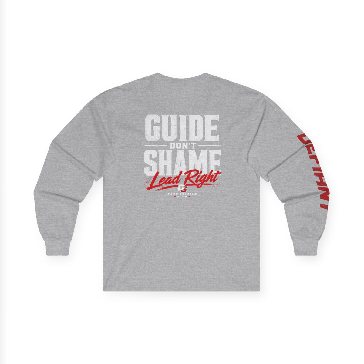 Guide Don't Shame - Essential Long Sleeve Tee