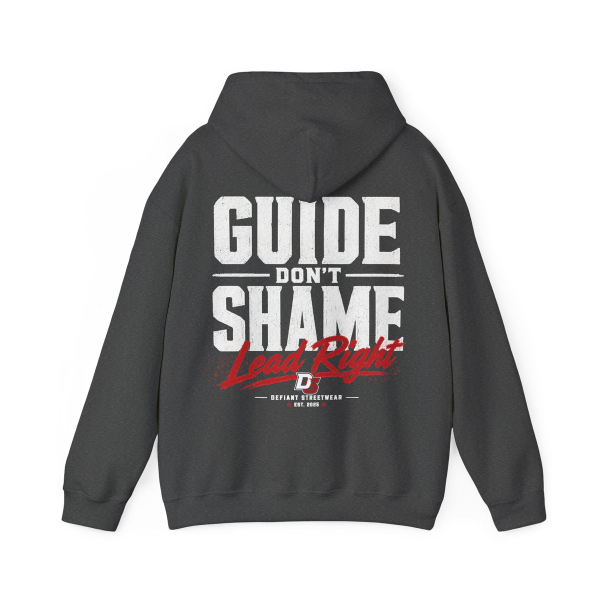 Guide Don't Shame - Essential Hoodie