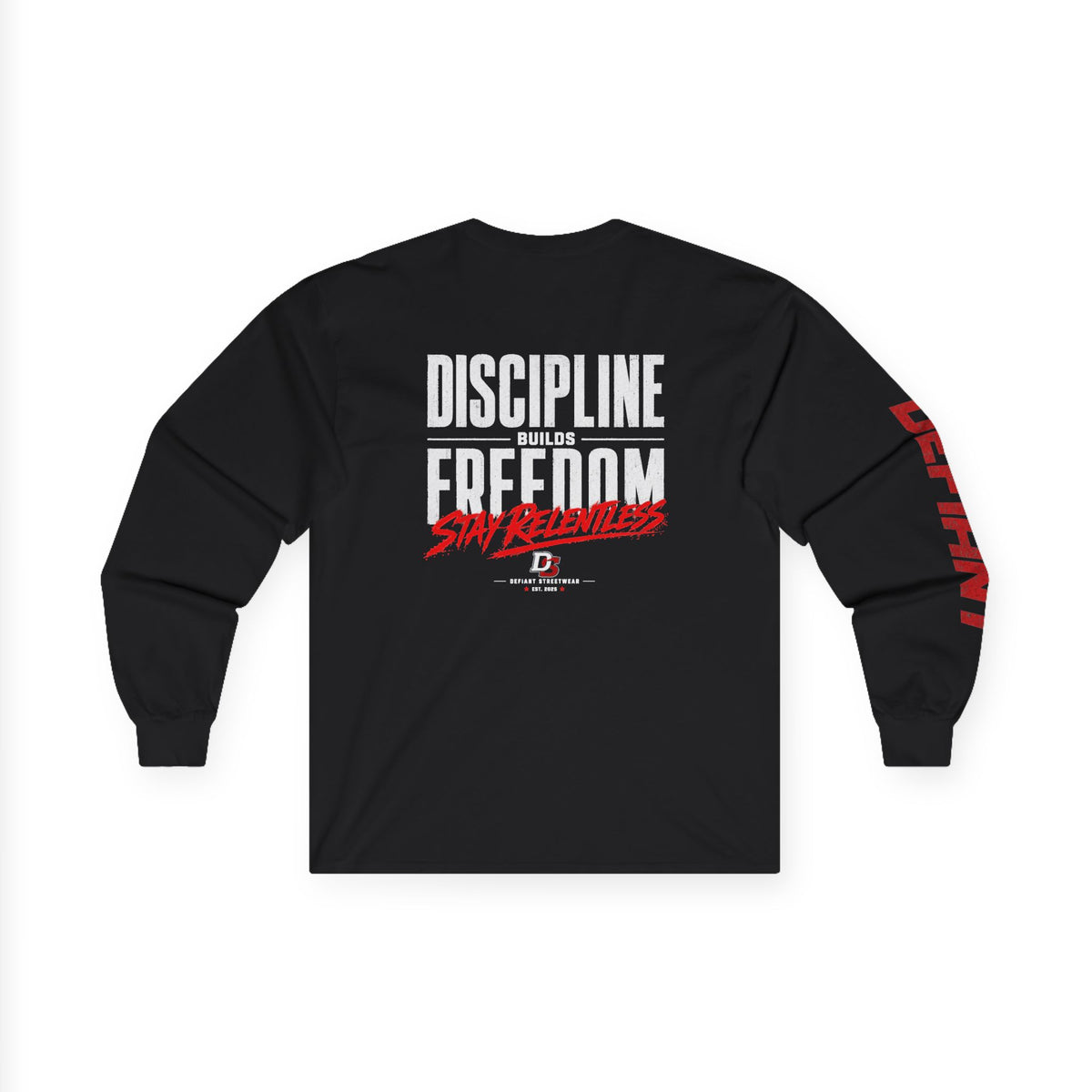 Discipline Builds Freedom - Essential Long Sleeve Tee