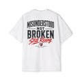 Misunderstood not broken Heavy Oversized Tee