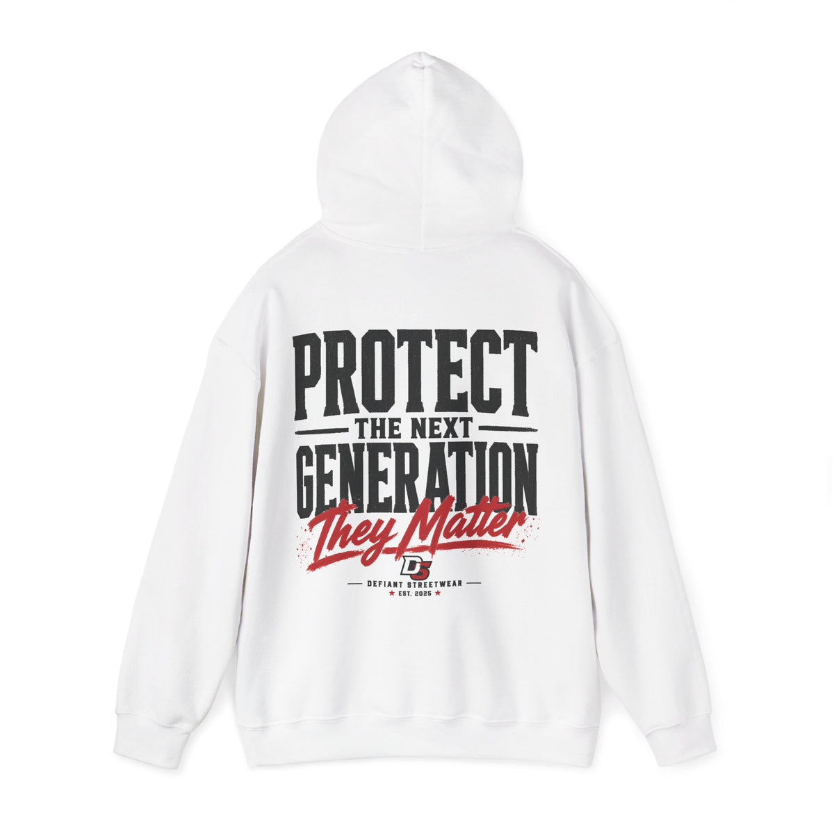 Protect The Next Generation - Essential Hoodie