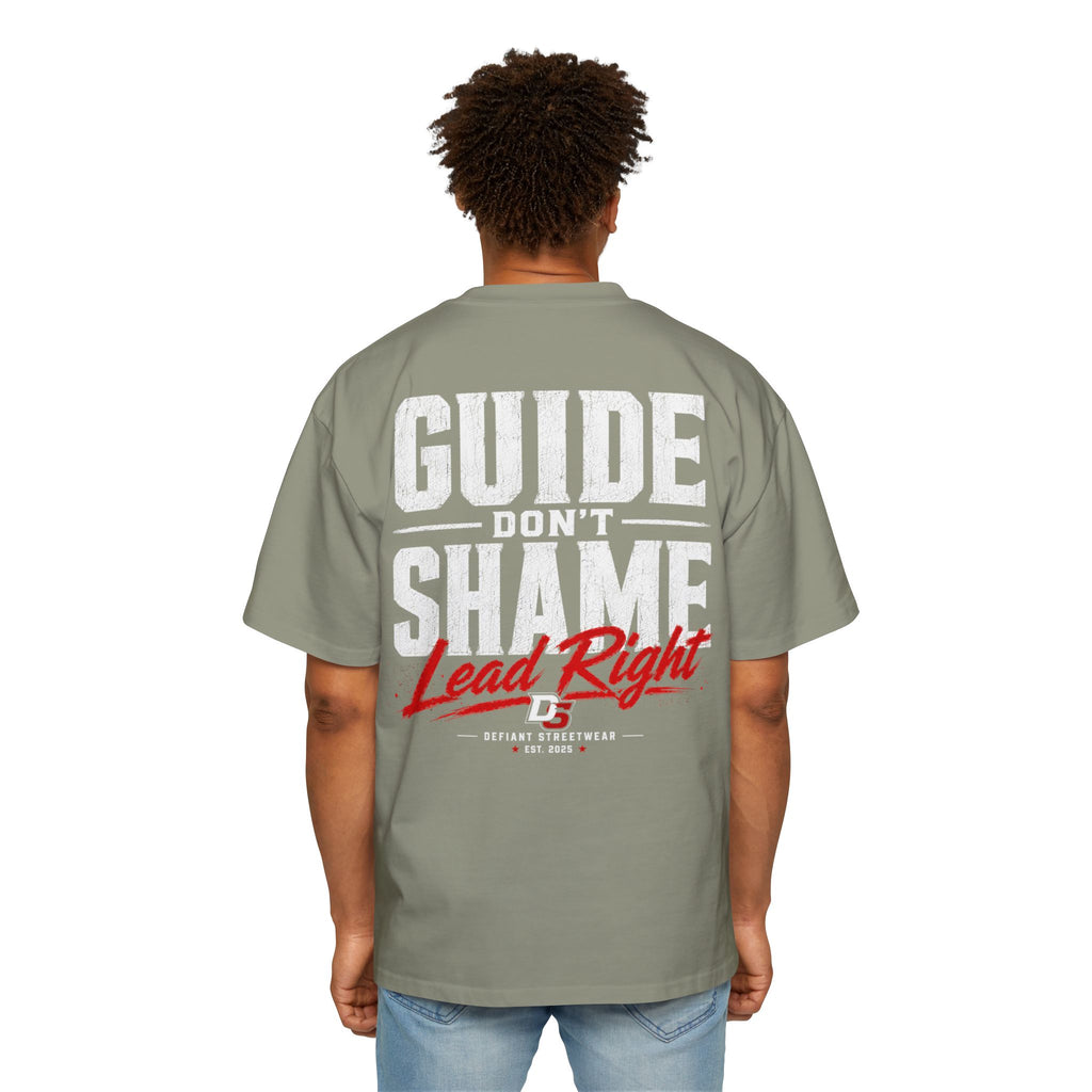 Guide don't shame Heavy Oversized Tee