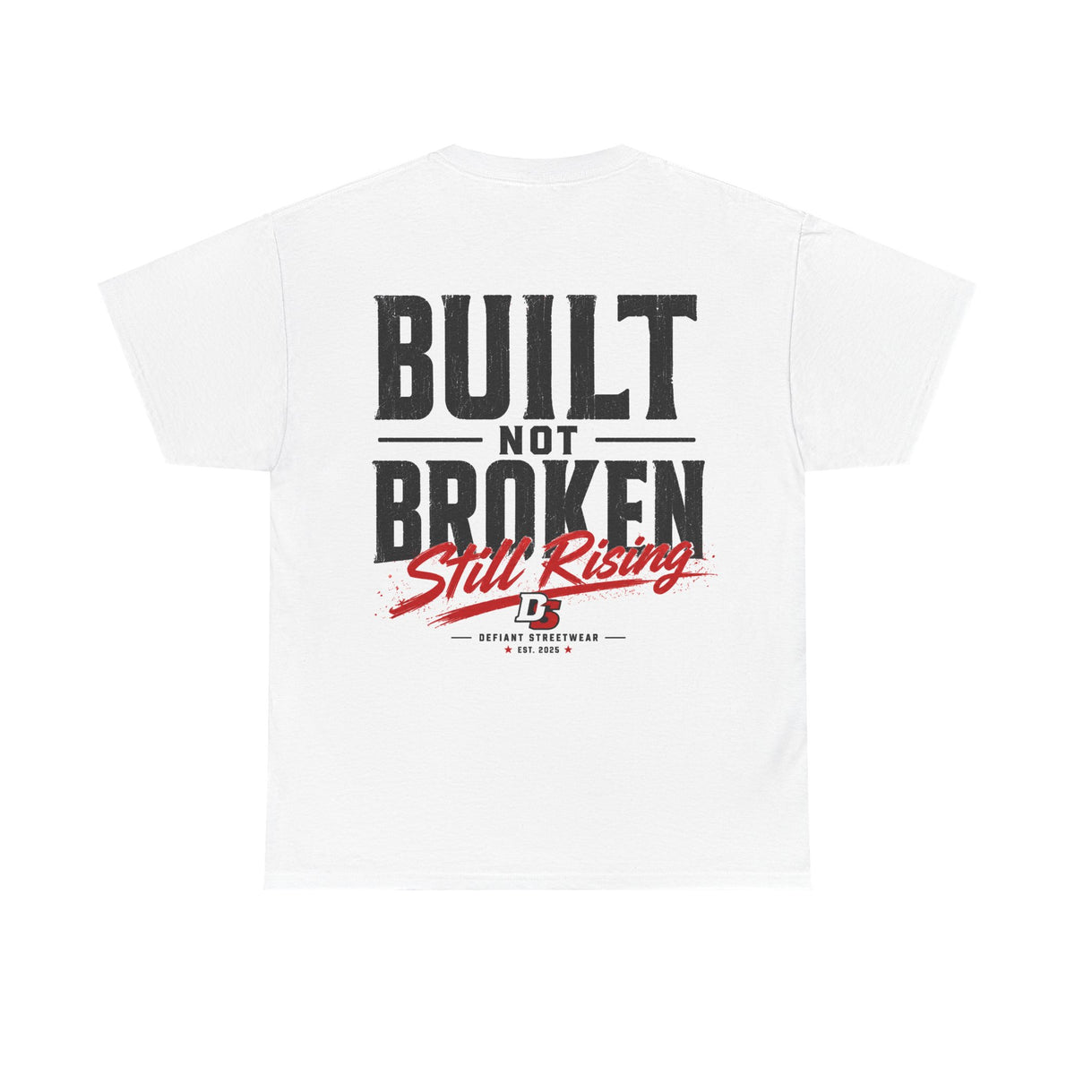 Built Not Broken - Essential Tee