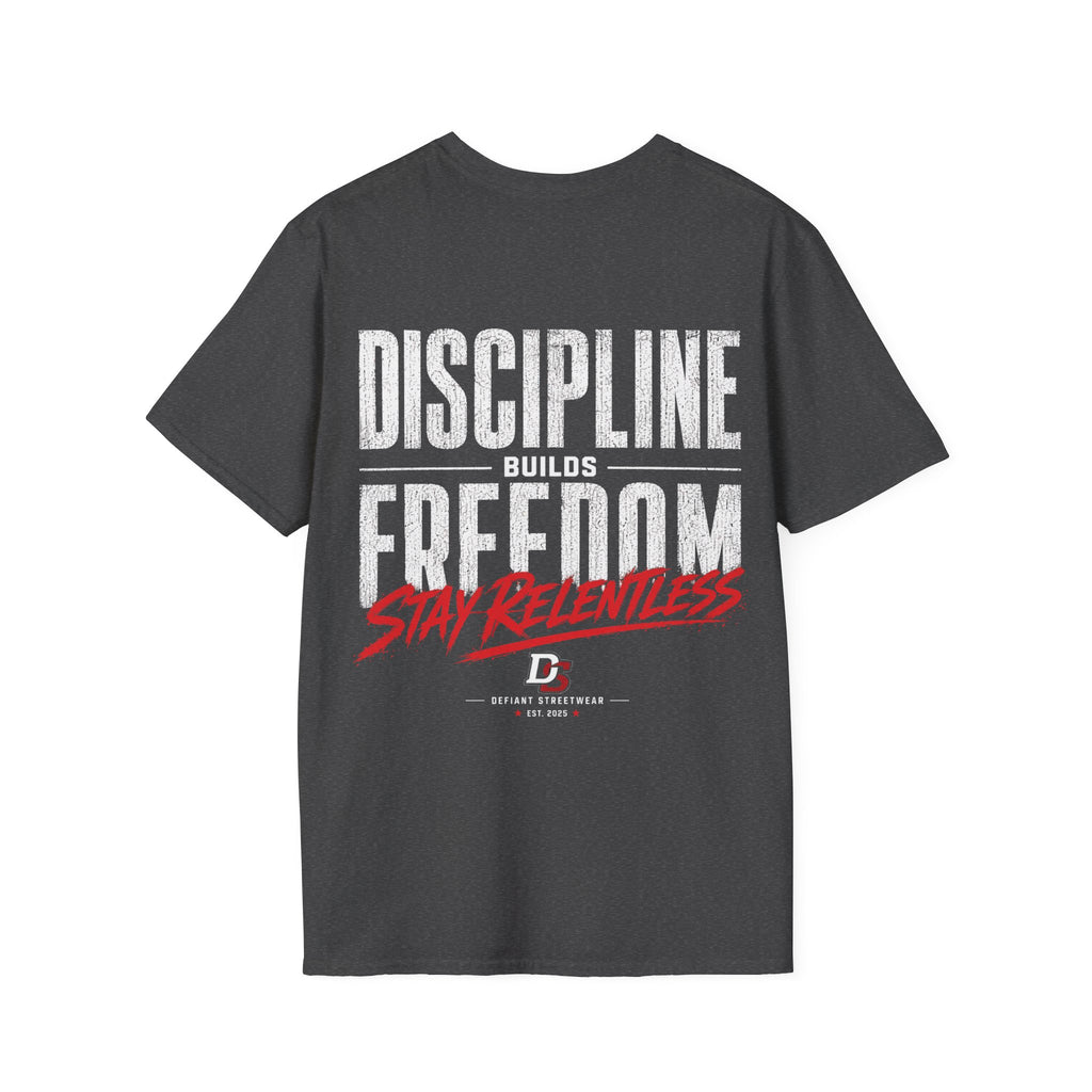 Discipline Builds Freedom - Summer Tee
