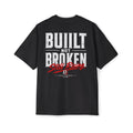 Built not broken Heavy Oversized Tee