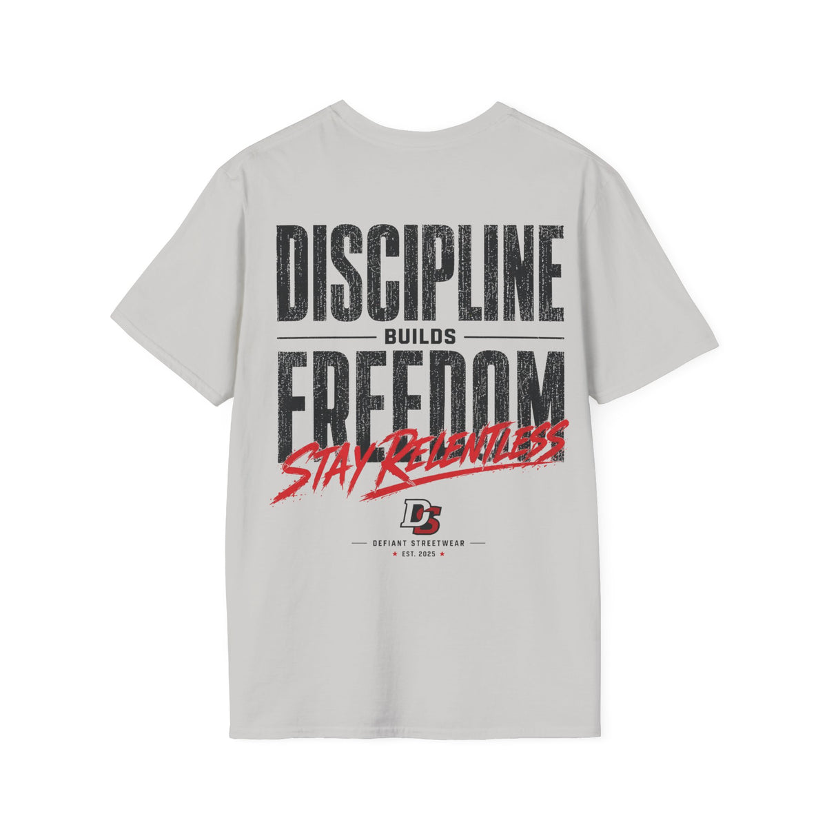 Discipline Builds Freedom - Summer Tee