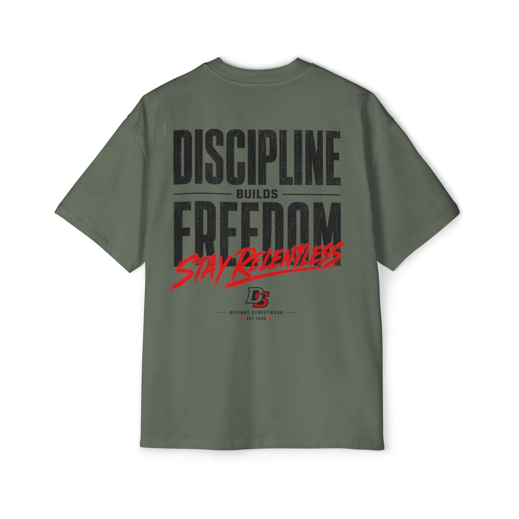 discipline builds freedom Heavy Oversized Tee