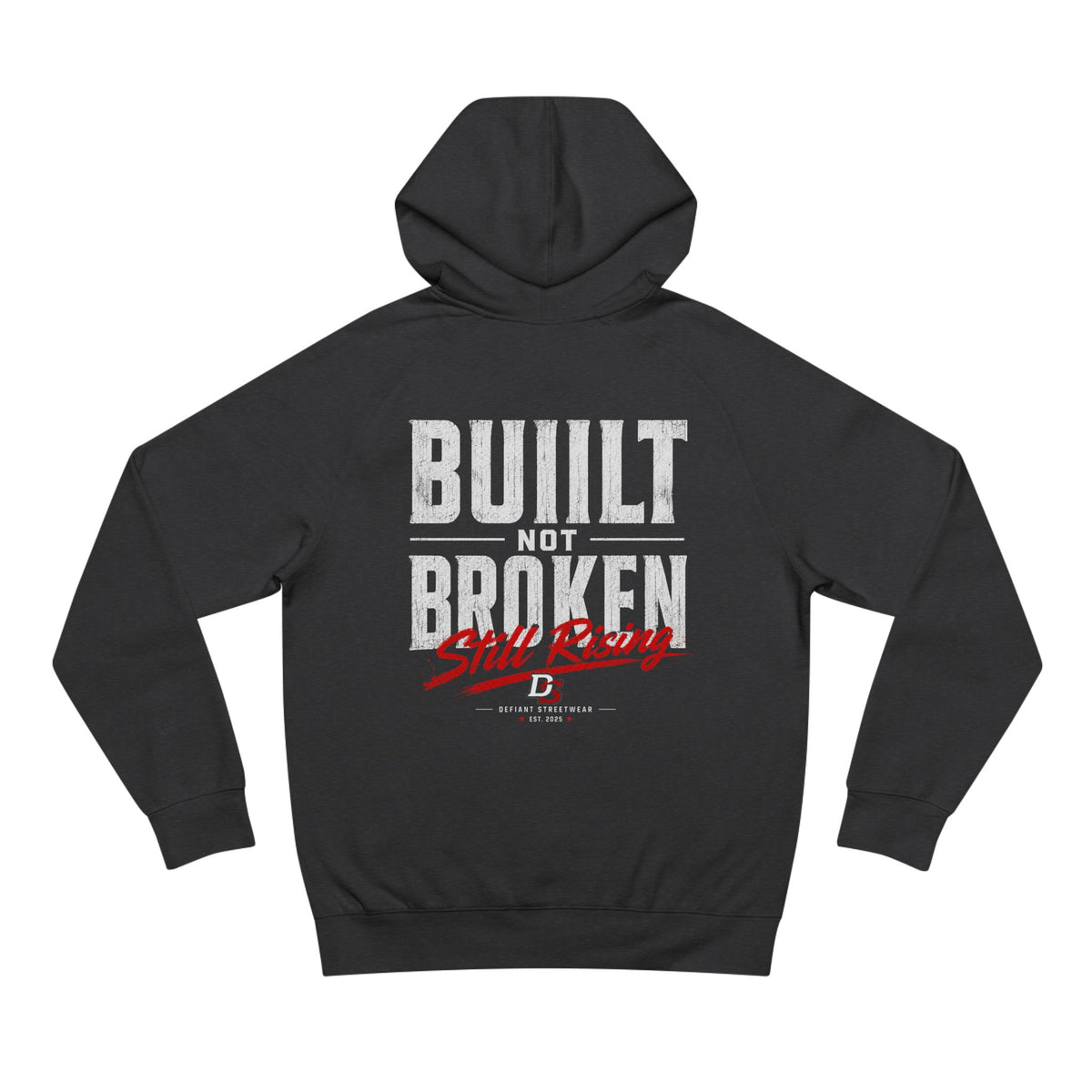 Built Not Broken - Premium Hoodie