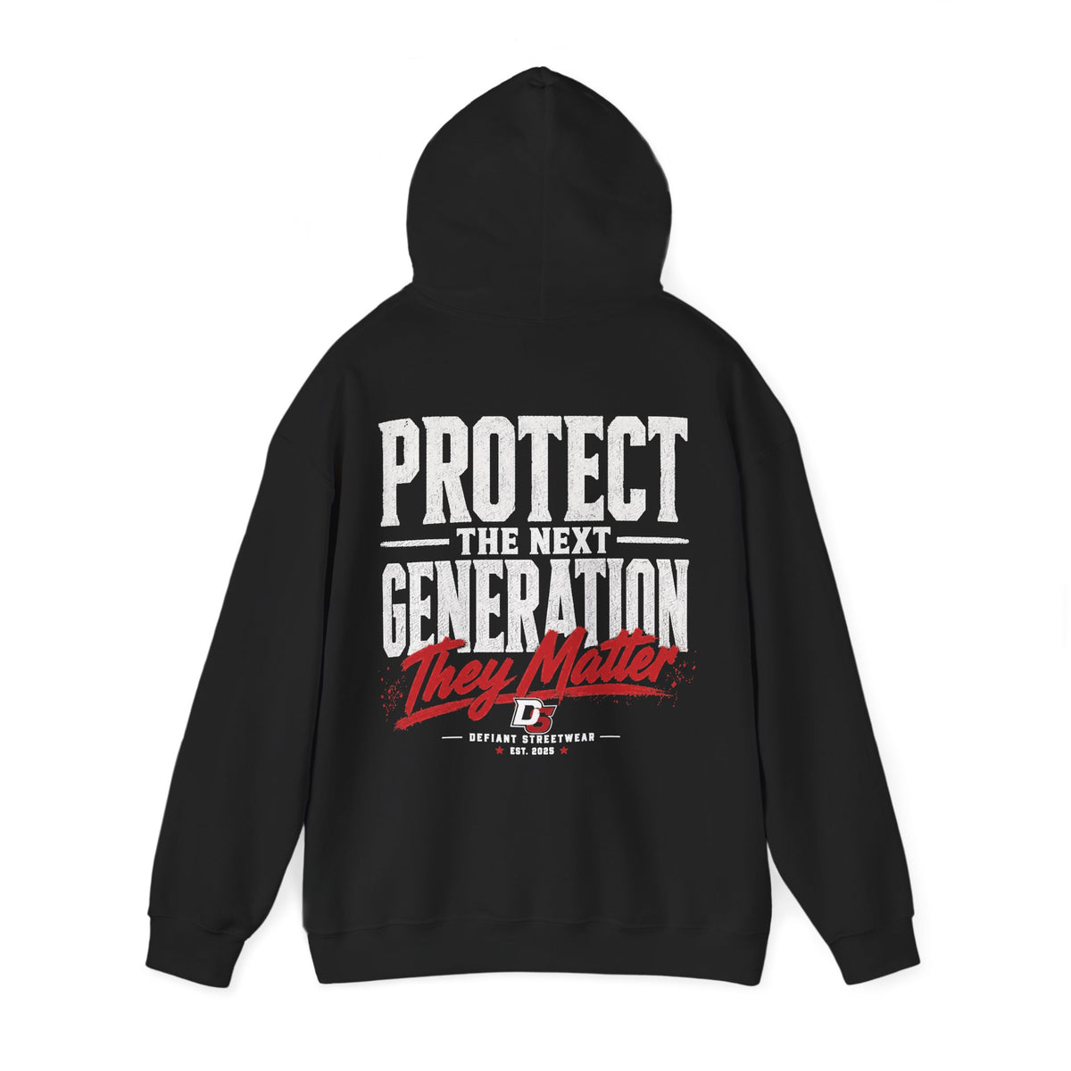 Protect The Next Generation - Essential Hoodie